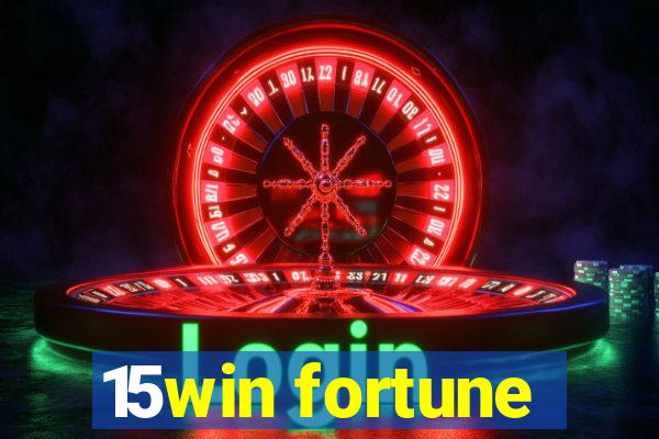 15win fortune